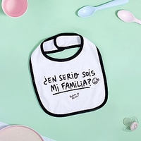 Babero para bebé � En serio sois mi familia?