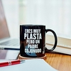 Taza con mensaje Eres muy plasta,  pero un padre cojonudo